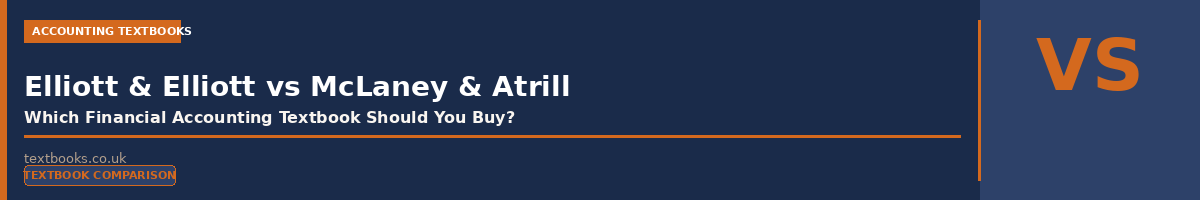 Elliott and Elliott vs McLaney and Atrill accounting textbooks comparison