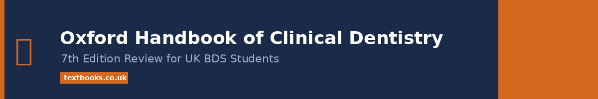 Oxford Handbook of Clinical Dentistry review for UK dental students